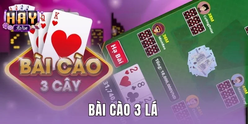 Bài Cào 3 Lá - Hướng Dẫn Tính Nút Chuẩn Xác Tại Haywin