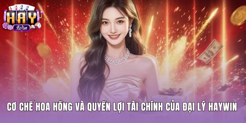 Chính sách hoa hồng phân tầng cho đại lý Haywin