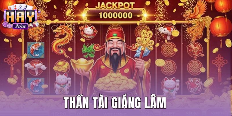 Thần Tài Giáng Lâm - Cơ Chế 243 Cách Thắng Tại Haywin