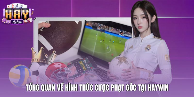 Quy chuẩn tính bóng vào cuộc trong cược phạt góc